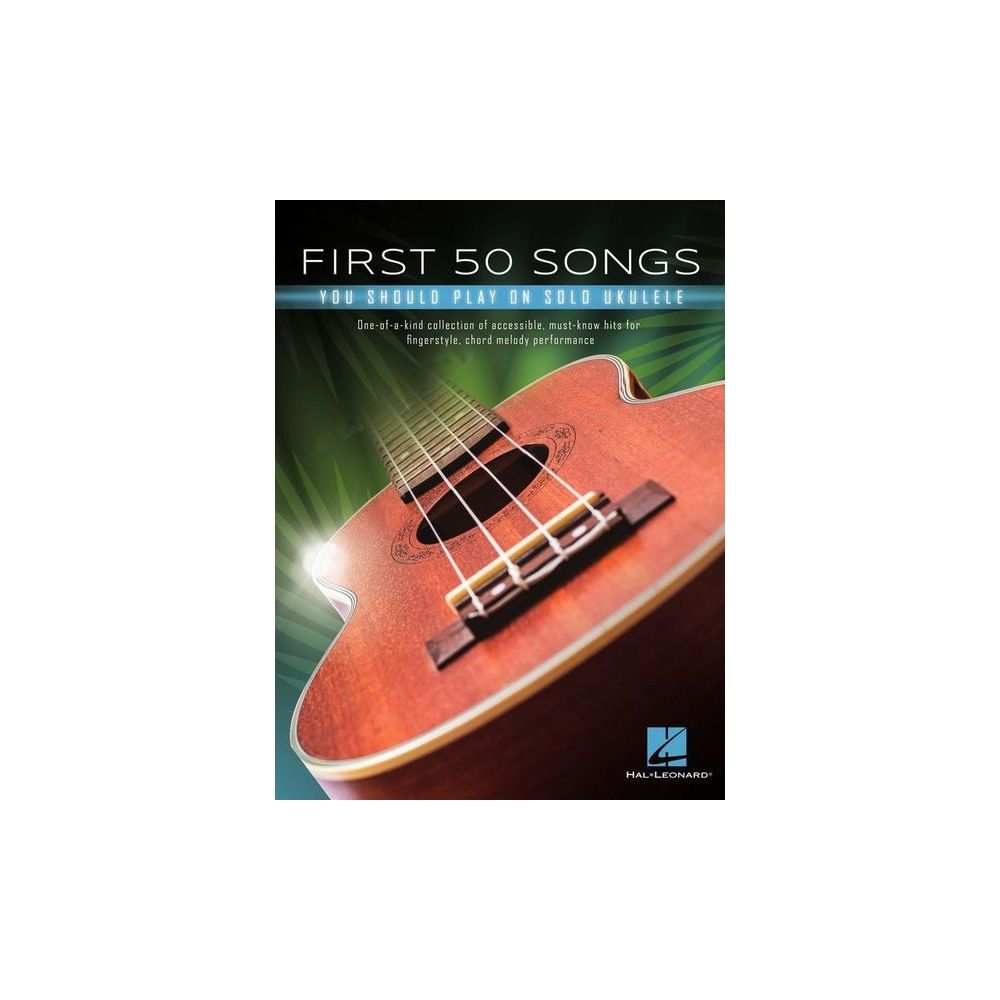 Hal Leonard First 50 Songs Solo Ukulele – Thomann Ireland