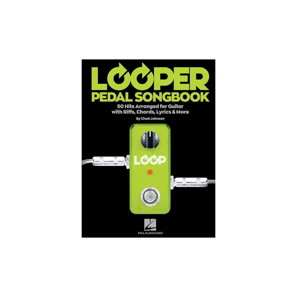 Hal Leonard Looper Pedal Songbook – Thomann Ireland