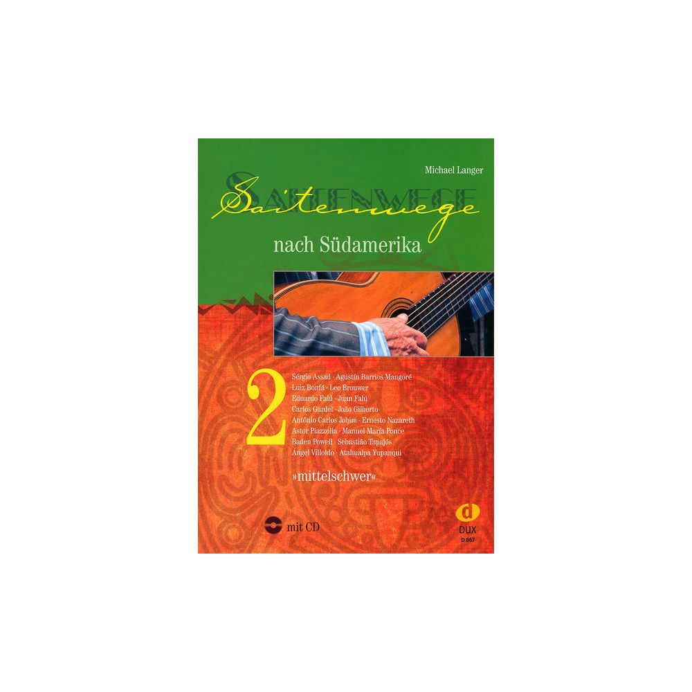 Edition Dux Saitenwege Südamerika 2 – Thomann Ireland