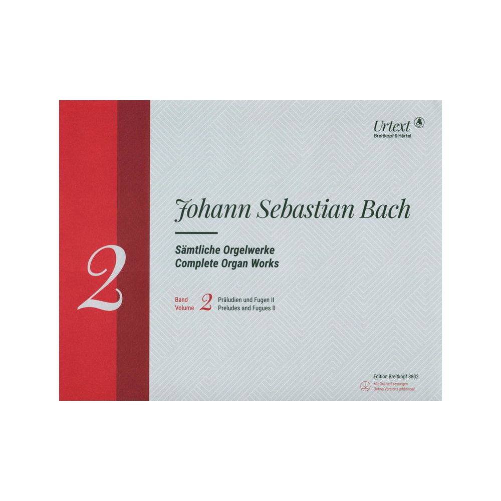 Breitkopf & Härtel Bach Sämtliche Orgelwerke 2 – Thomann Ireland