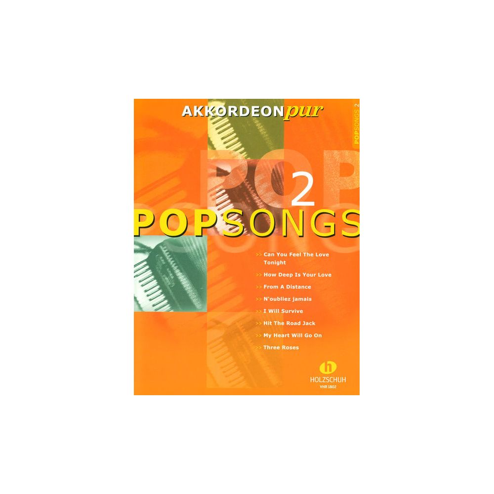 Holzschuh Verlag Accordion Pur Pop Songs 2 – Thomann Ireland