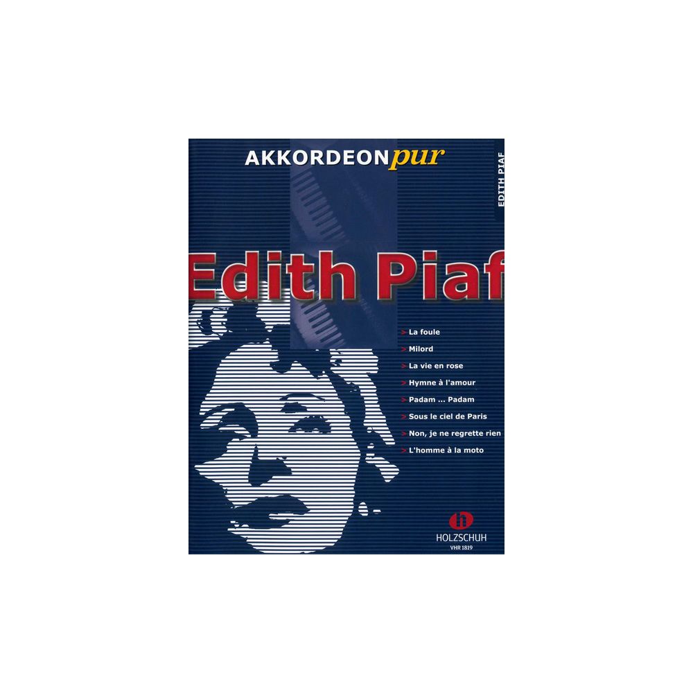 Holzschuh Verlag Akkordeon Pur Edith Piaf – Thomann Ireland