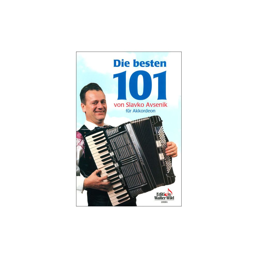 Edition Walter Wild Die besten 101 Slavko Avsenik – Thomann Ireland