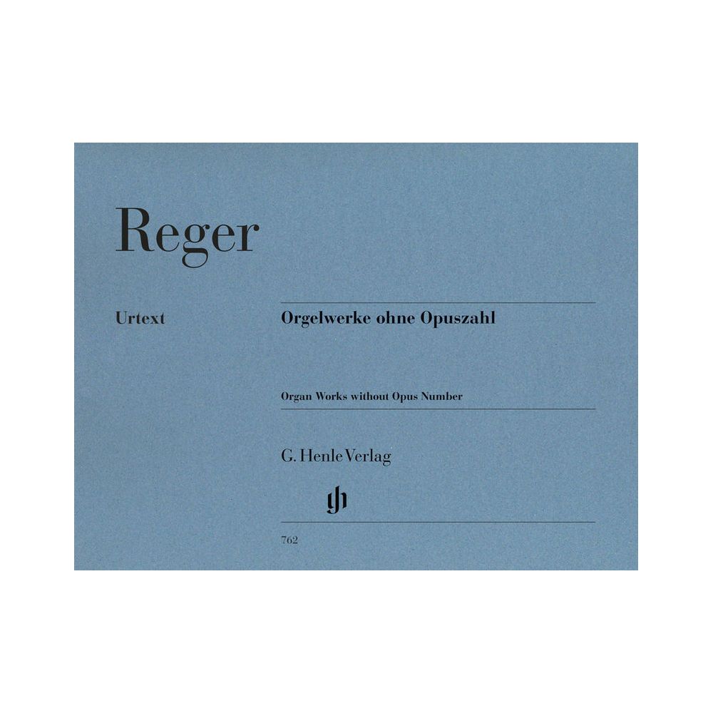 Henle Verlag Reger Orgelwerke ohne Opuszahl – Thomann Ireland