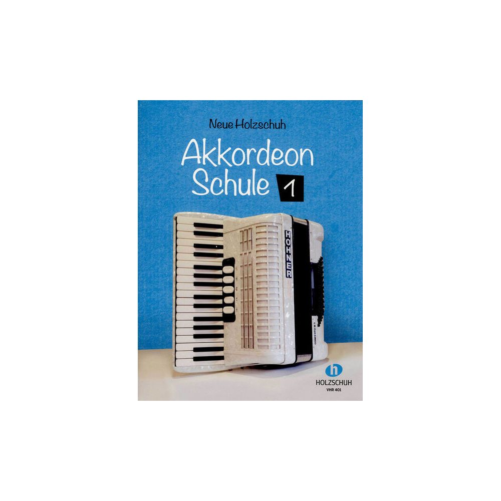 Holzschuh Verlag Neue Akkordeon Schule 1 – Thomann Ireland