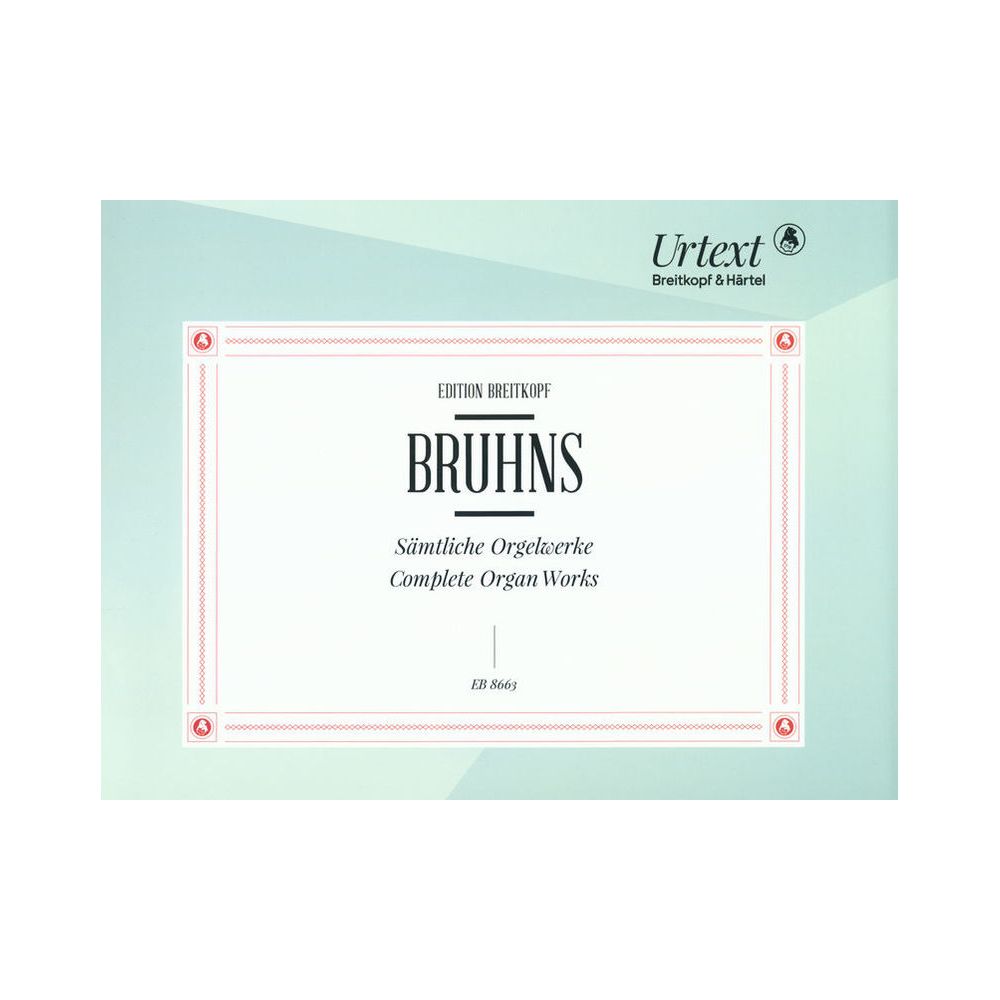 Breitkopf & Härtel Bruhns Sämtliche Orgelwerke – Thomann Ireland