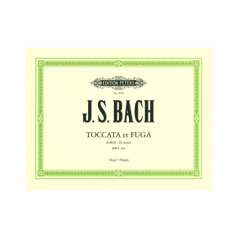 Edition Peters Bach Toccata Und Fuge BWV 565 – Thomann Ireland