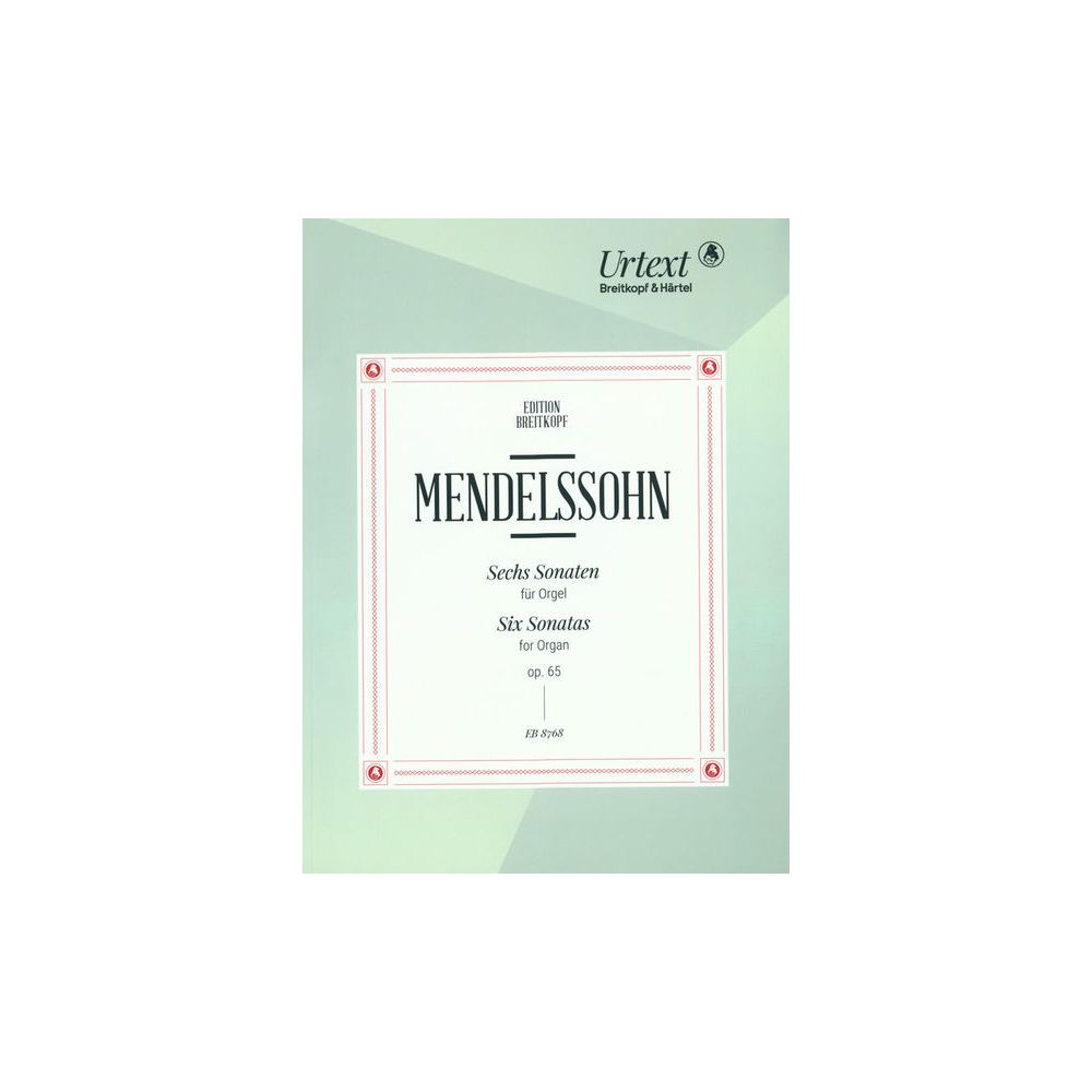 Breitkopf & Härtel Mendelssohn Sechs Sonaten – Thomann Ireland