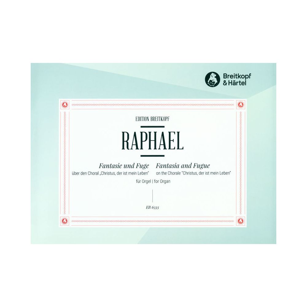 Breitkopf & Härtel Raphael Fantasie und Fuge – Thomann Ireland