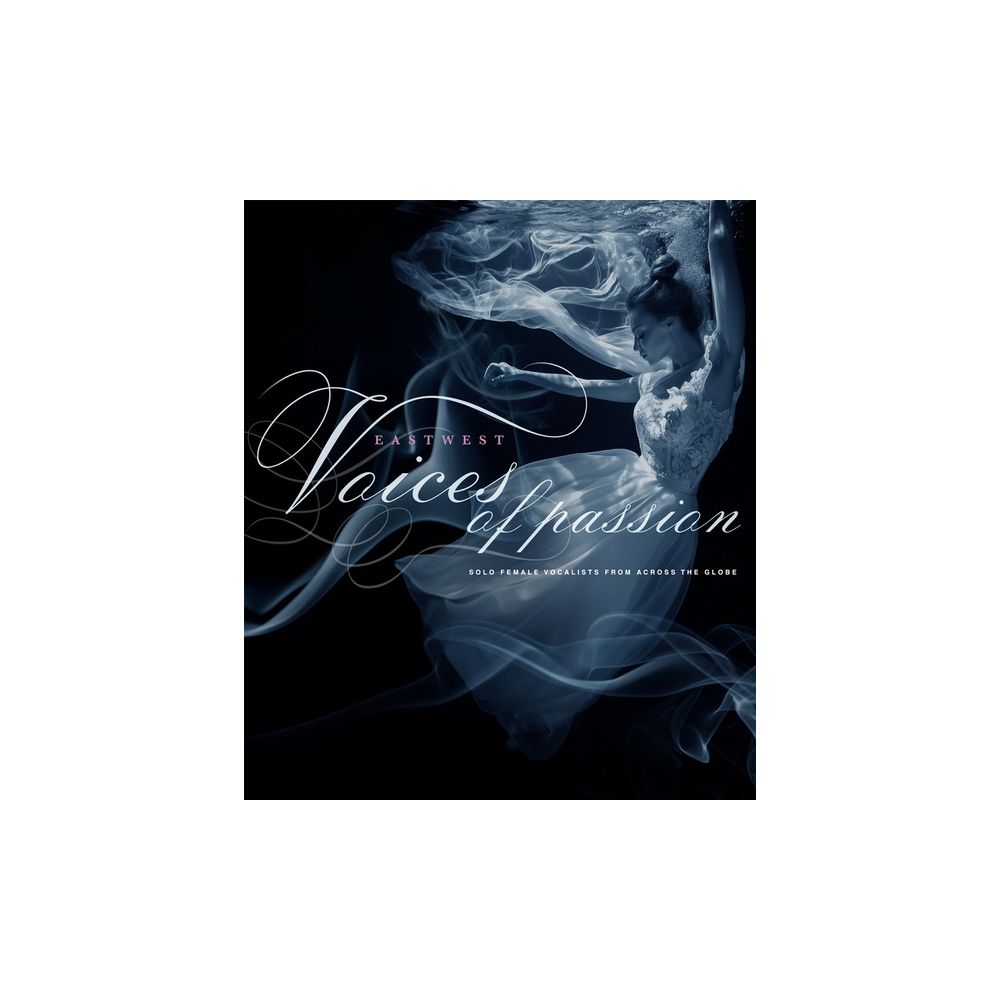 EastWest Voices Of Passion – Thomann Ireland