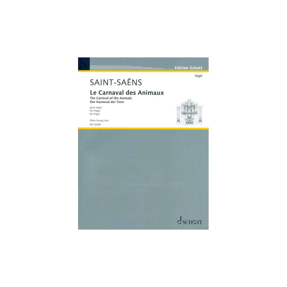 Schott Der Karneval der Tiere Orgel – Thomann Ireland