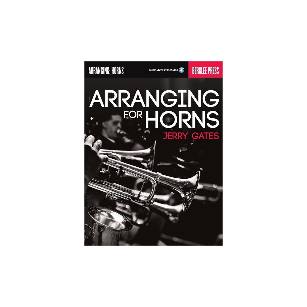 Berklee Press Arranging For Horns – Thomann Ireland
