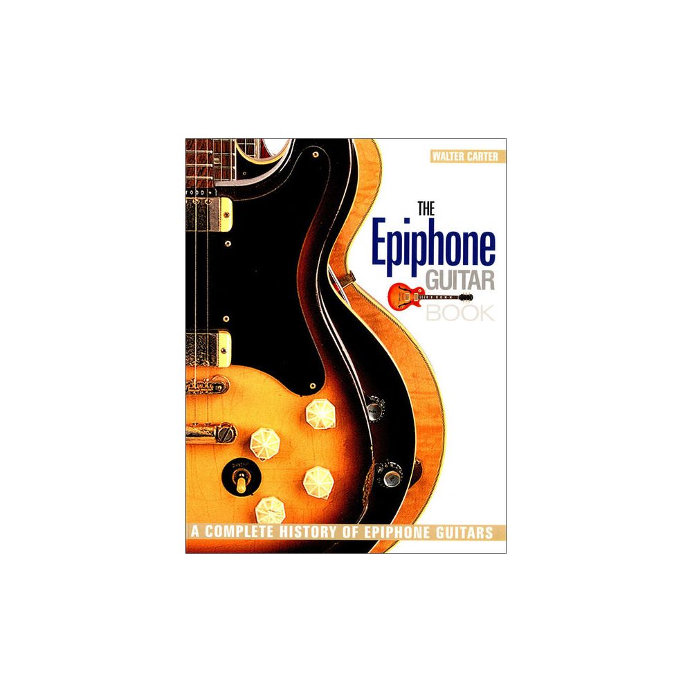 Backbeat Books The Epiphone Guitar Book – Thomann Ireland