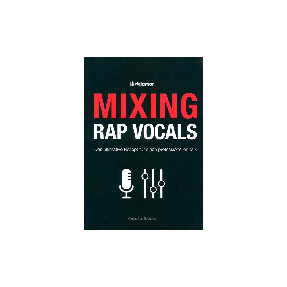 Quickstart Verlag Mixing Rap Vocals – Thomann Ireland