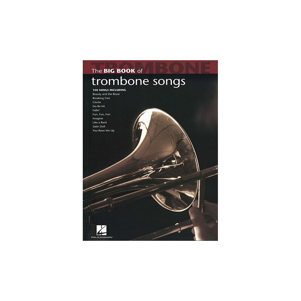 Hal Leonard Big Book Of Trombone Songs – Thomann Ireland