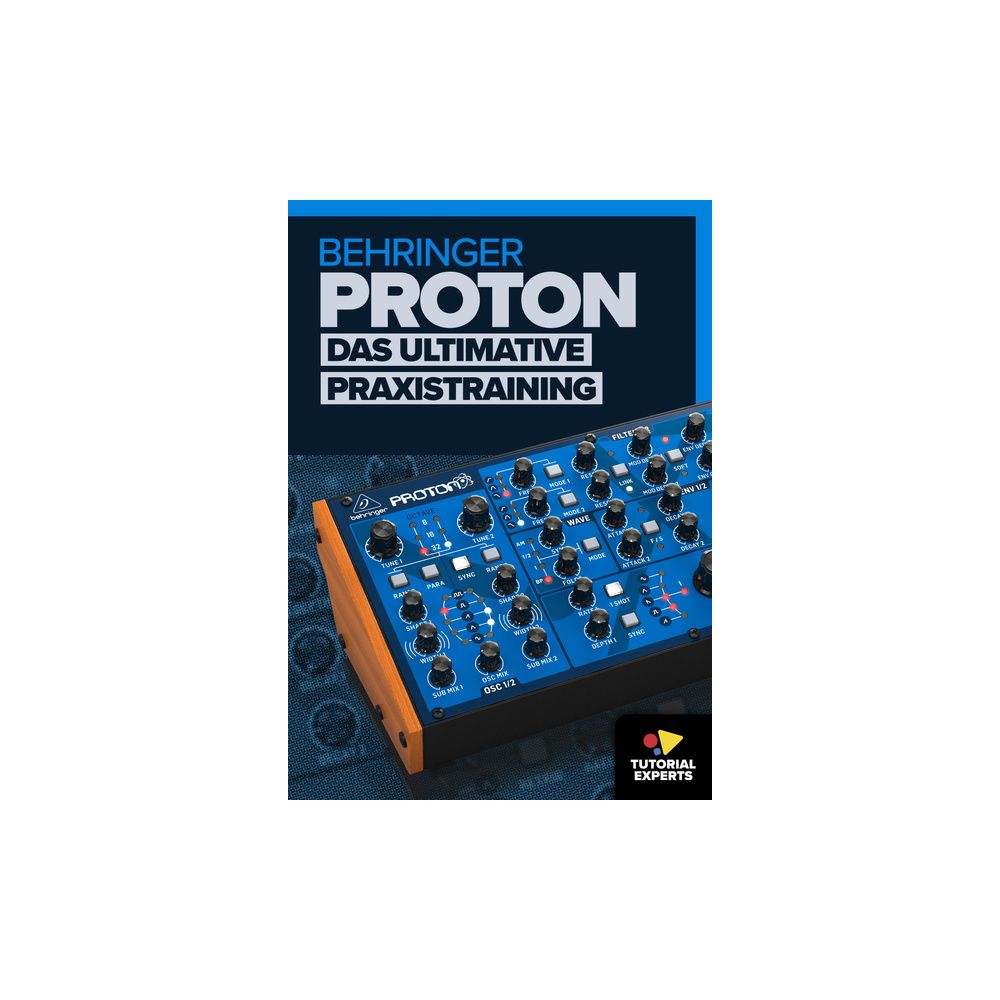 Tutorial Experts Behringer Proton Videotraining – Thomann Ireland