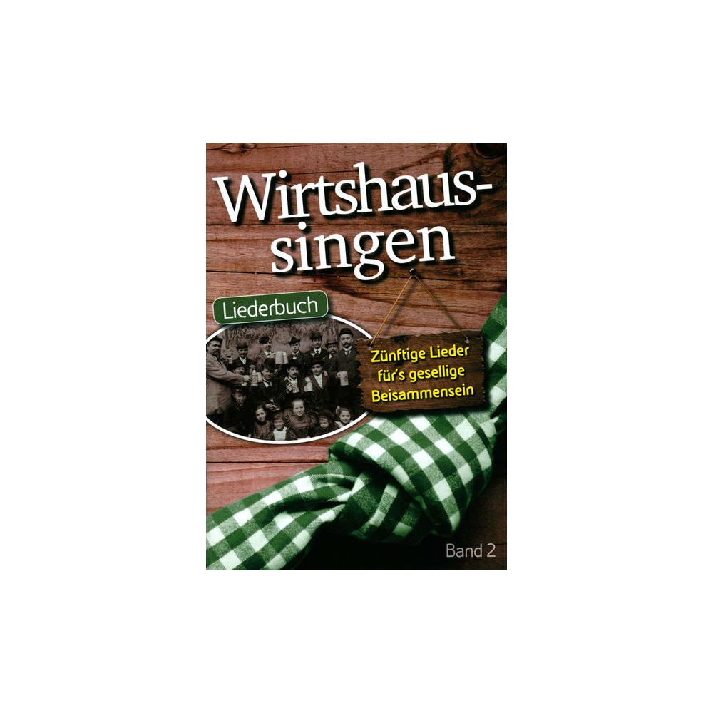 Musikverlag Geiger Wirtshaussingen 2 – Thomann Ireland