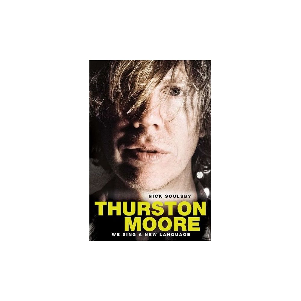 Omnibus Press Thurston Moore We Sing A New – Thomann Ireland