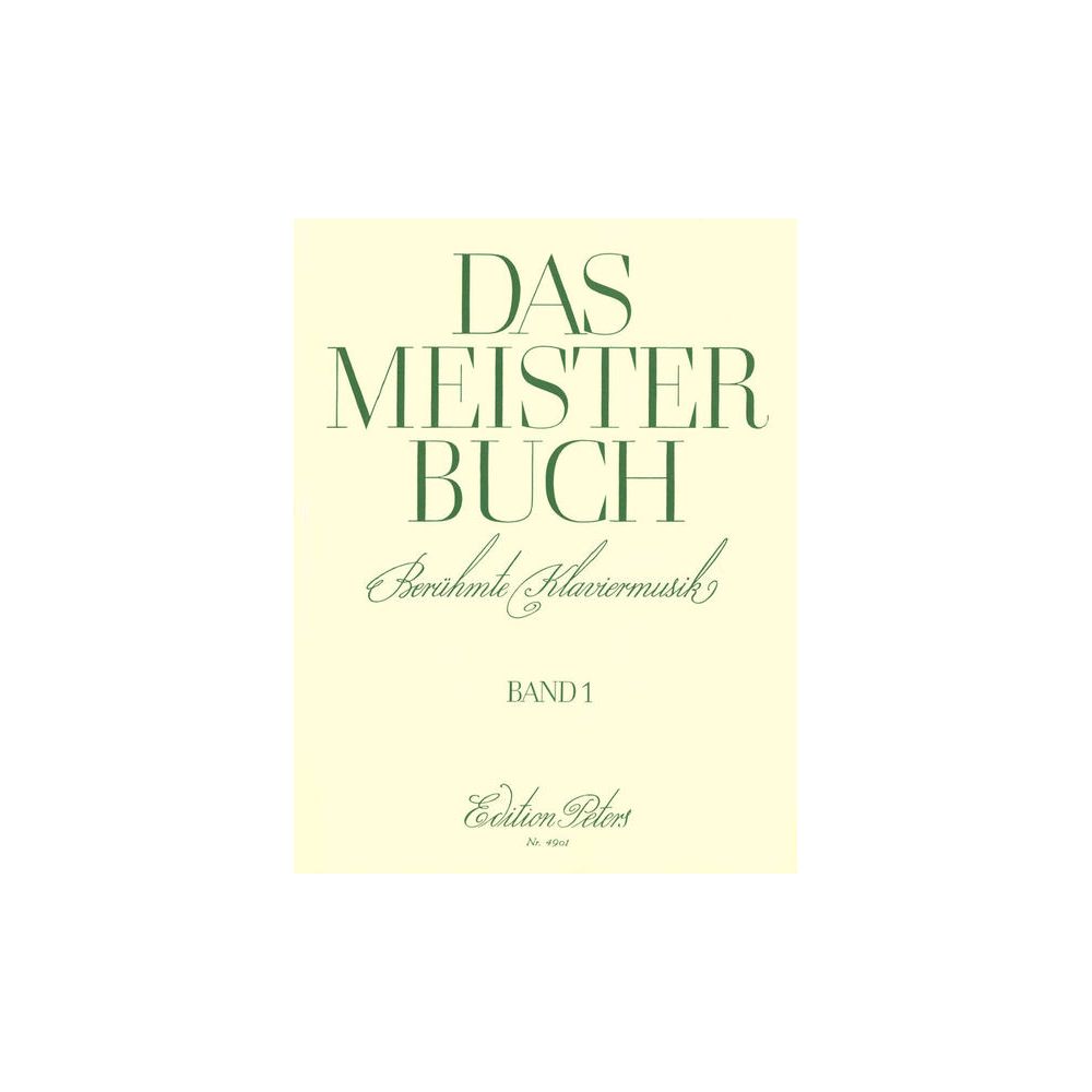 Edition Peters Das Meisterbuch 1 – Thomann Ireland