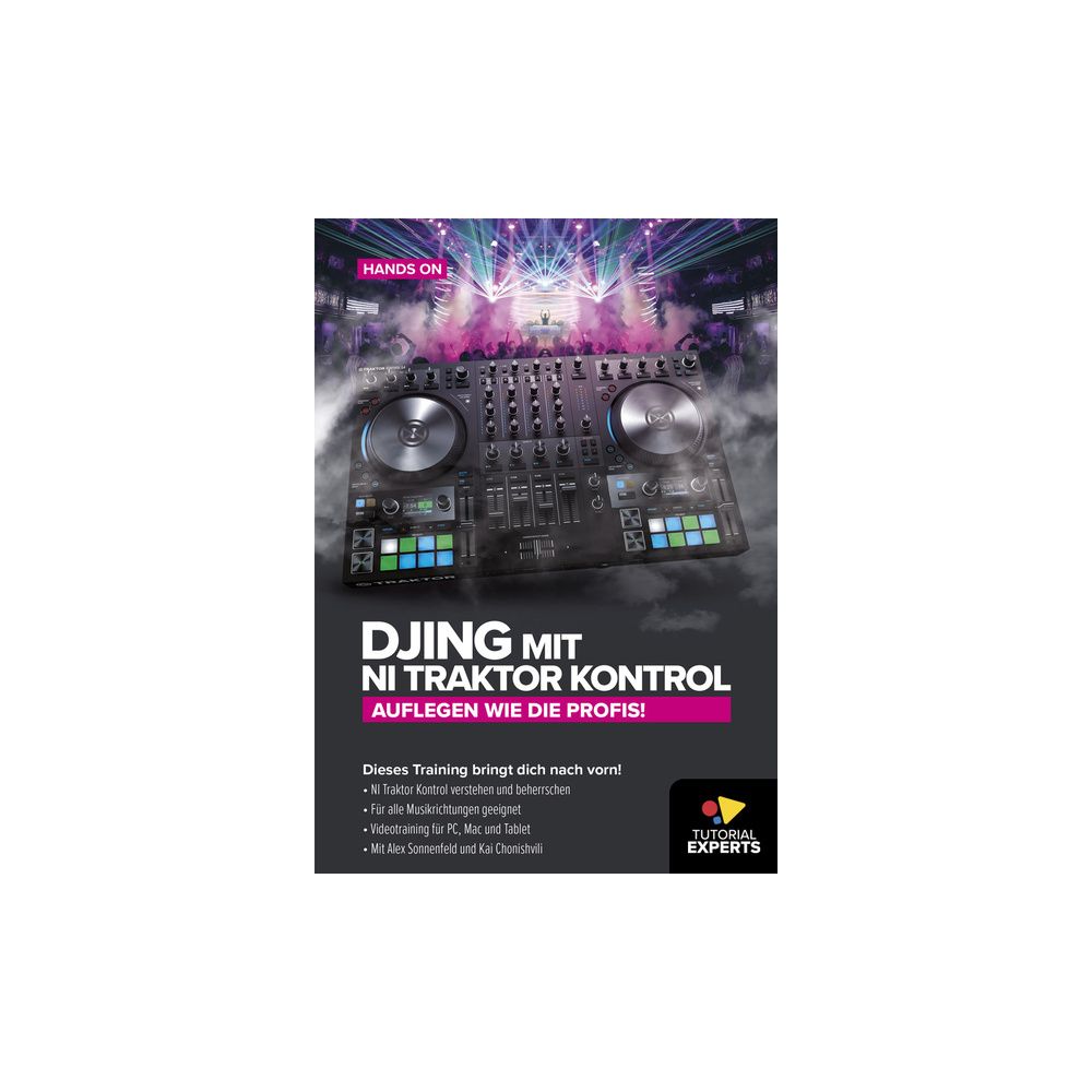 Tutorial Experts DJing mit NI Traktor Kontrol – Thomann Ireland