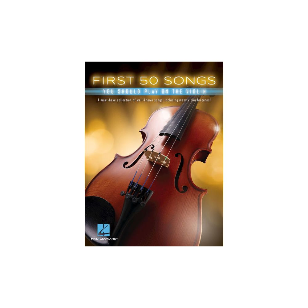 Hal Leonard 50 Songs You Should Violin – Thomann Ireland