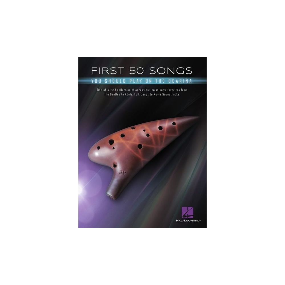 Hal Leonard First 50 Songs Ocarina – Thomann Ireland