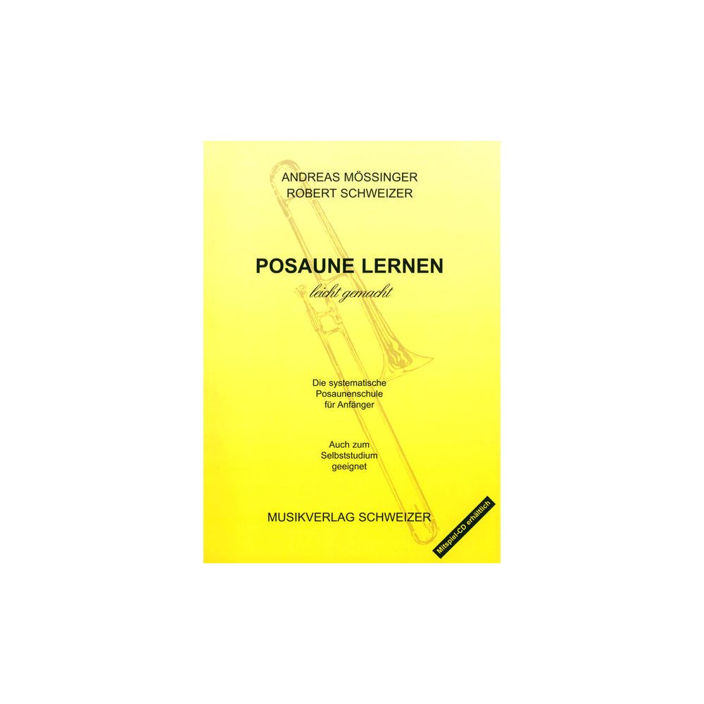 Musikverlag Schweizer Posaune Lernen leicht gemacht1 – Thomann Ireland
