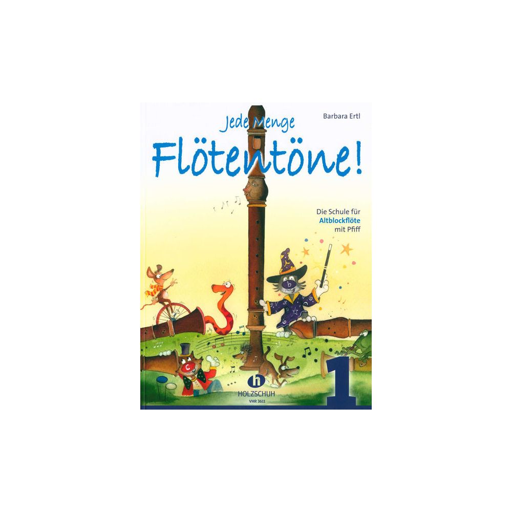Holzschuh Verlag Jede Menge Flötentöne 1 Alto – Thomann Ireland