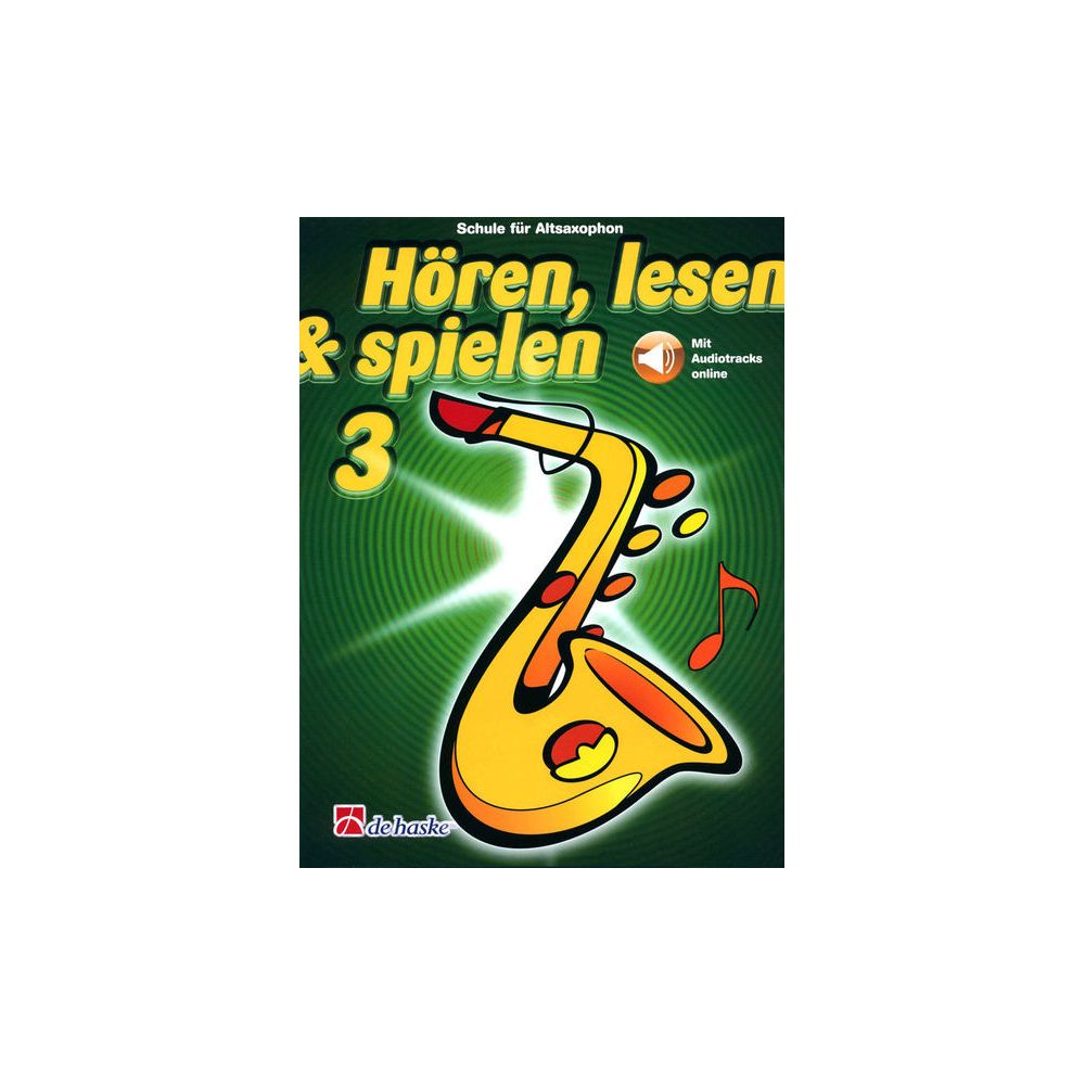 De Haske Hören Lesen Schule 3 Alto Sax – Thomann Ireland