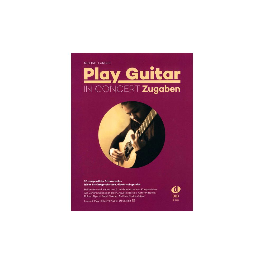 Edition Dux Play Guitar In Concert Zugaben – Thomann Ireland