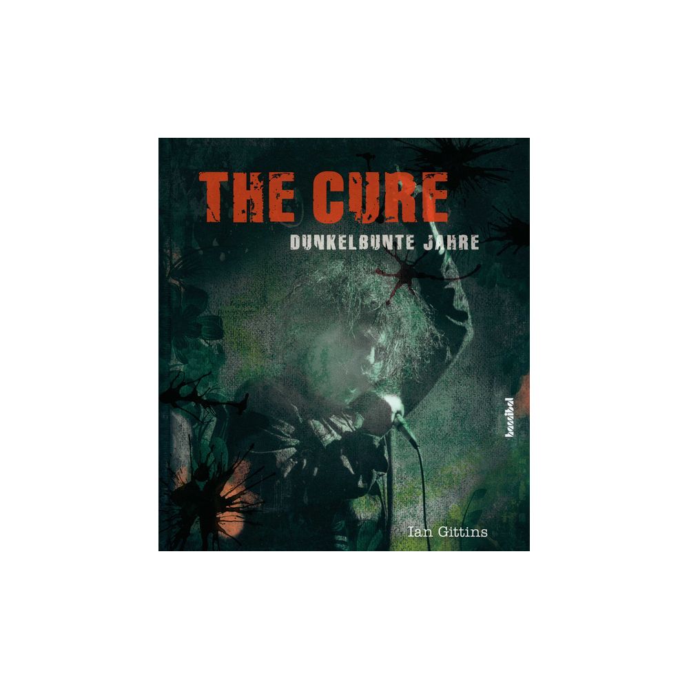 Hannibal Verlag The Cure Dunkelbunte Jahre – Thomann Ireland