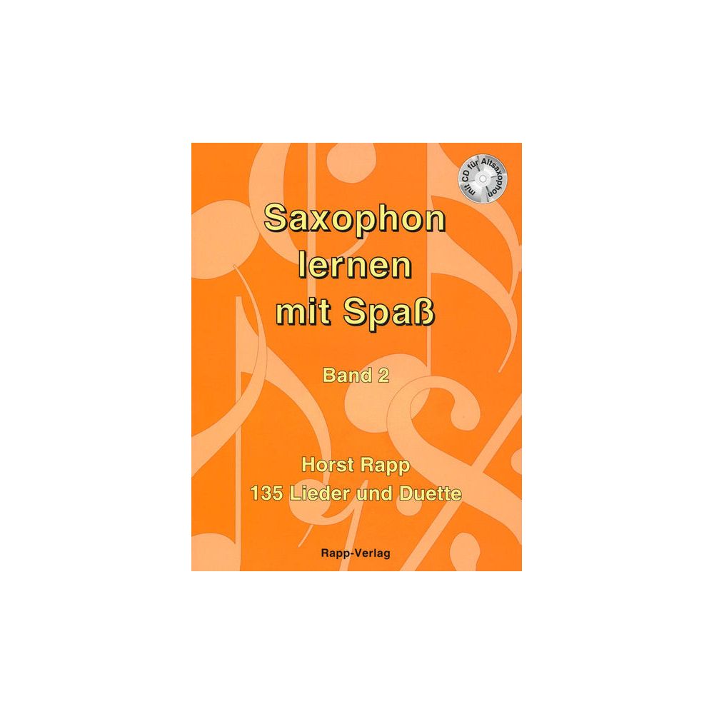Horst Rapp Verlag Saxophon Lernen mit Spaß 2 – Thomann Ireland
