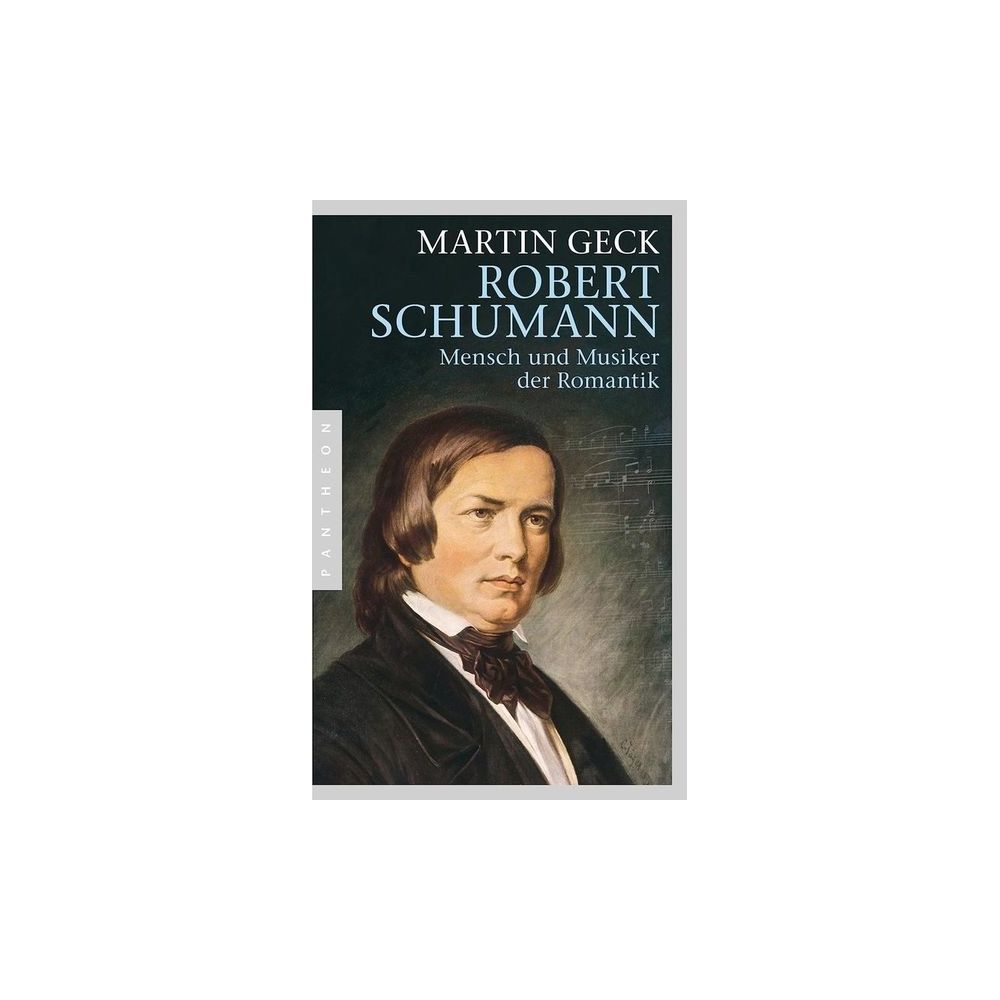 Pantheon Verlag Robert Schumann – Thomann Ireland