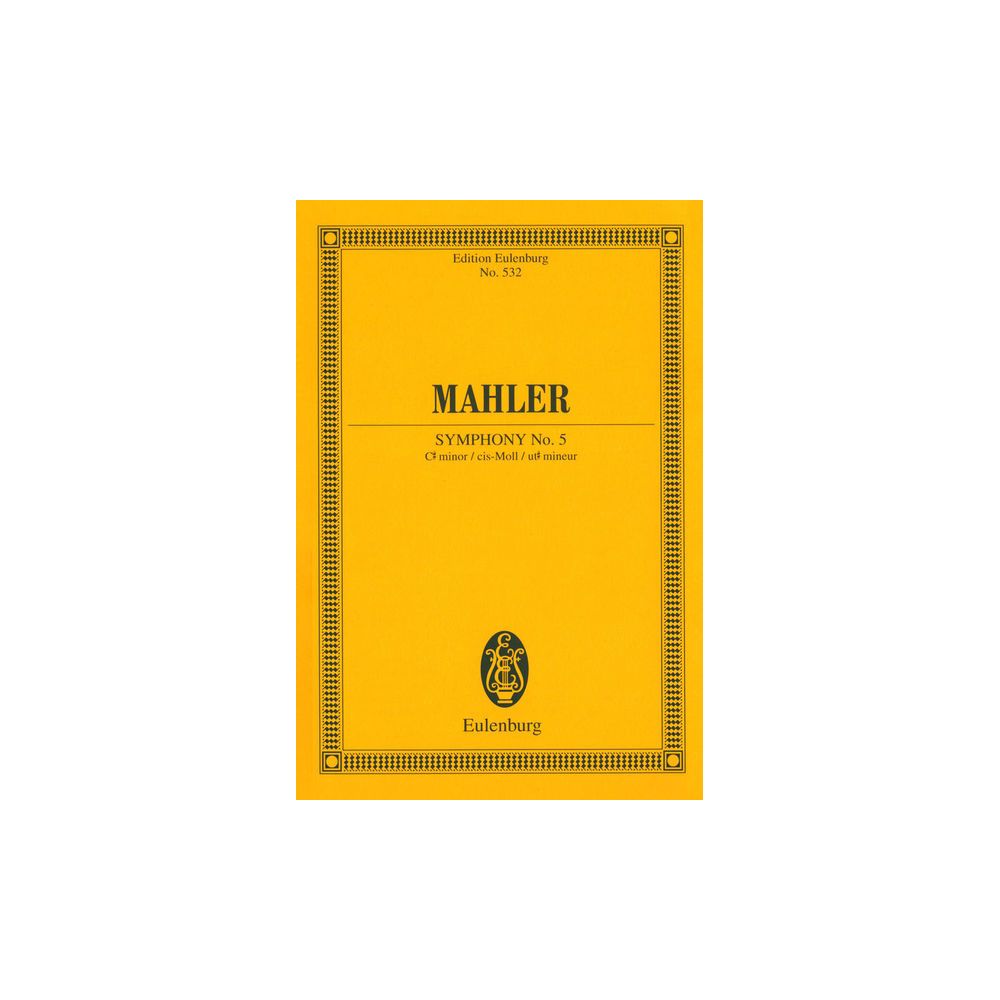 Edition Eulenburg Mahler Sinfonie Nr. 5 cis