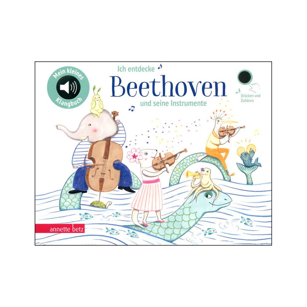 Annette Betz Verlag Ich entdecke Beethoven – Thomann Ireland