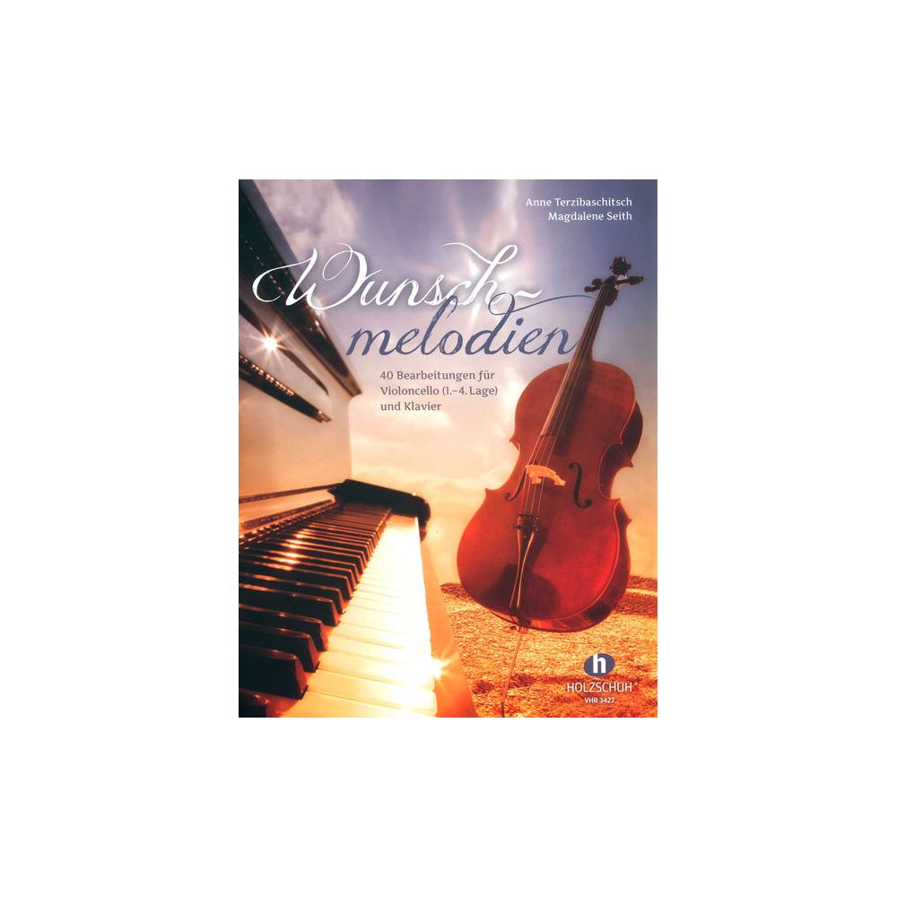 Holzschuh Verlag Wunschmelodien Cello/Piano – Thomann Ireland