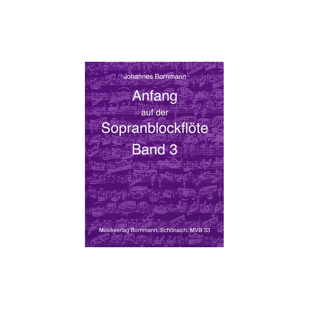Johannes Bornmann Anfang Sopranblockflöte 3 – Thomann Ireland