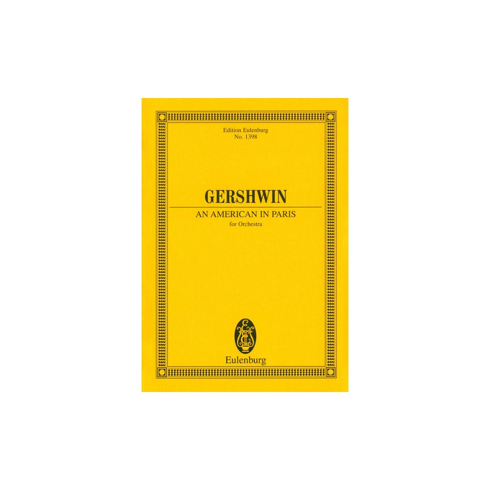 Edition Eulenburg Gershwin An American in Paris – Thomann Ireland
