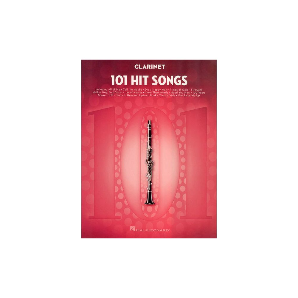 Hal Leonard 101 Hit Songs For Clarinet – Thomann Ireland