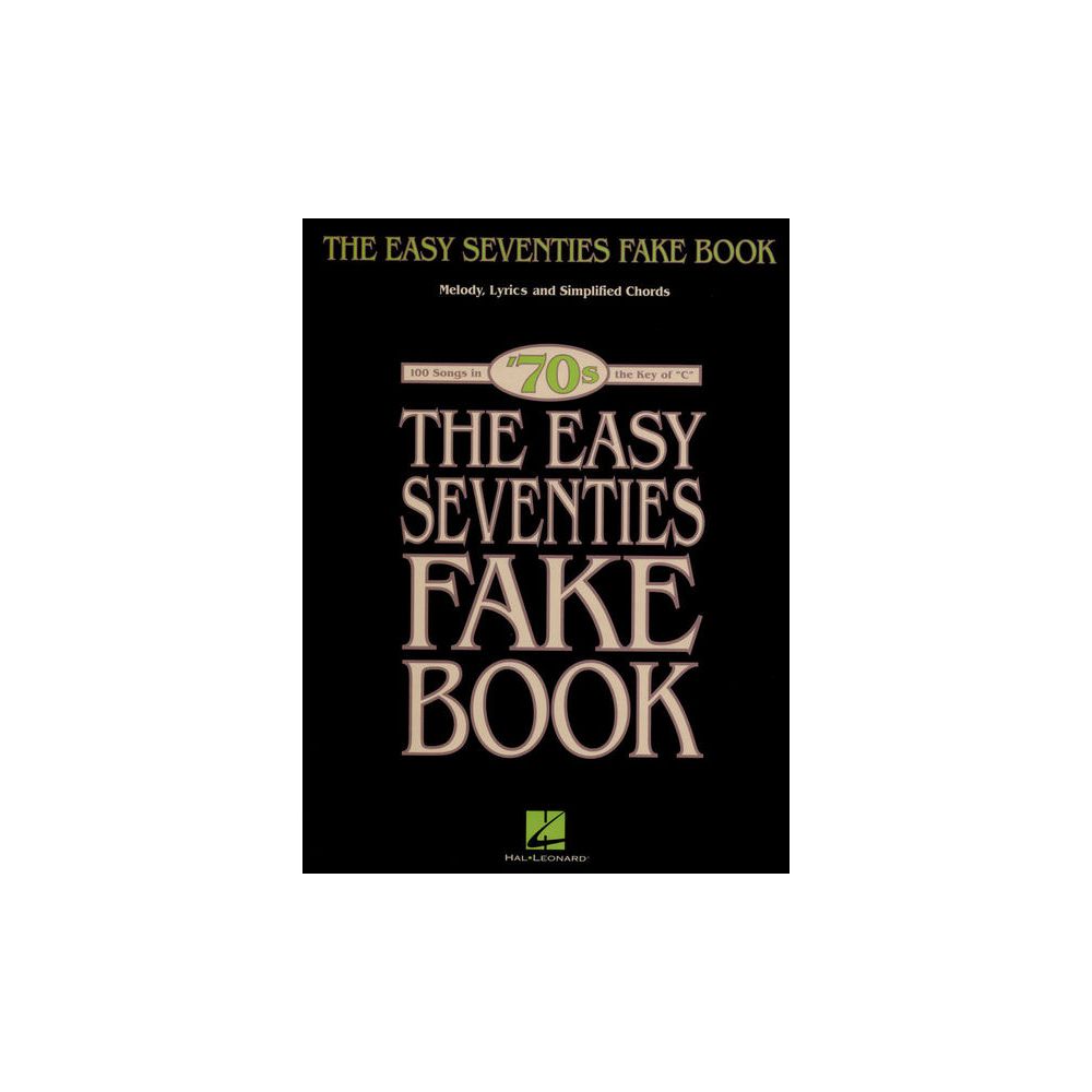 Hal Leonard The Easy Seventies Fake Book – Thomann Ireland