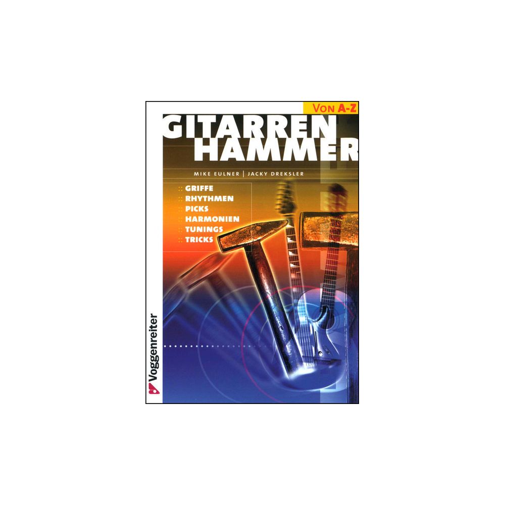 Voggenreiter  Gitarren Hammer Von A