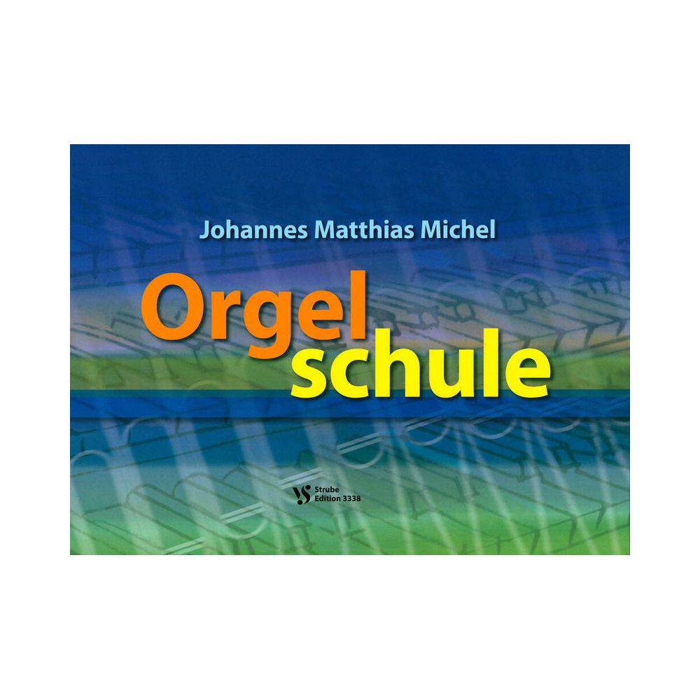Strube Verlag Orgelschule – Thomann Ireland