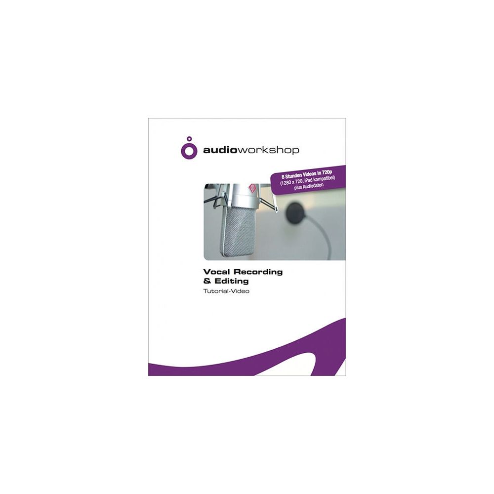 Audio Workshop Vocal Recording Tutorial DVD – Thomann Ireland