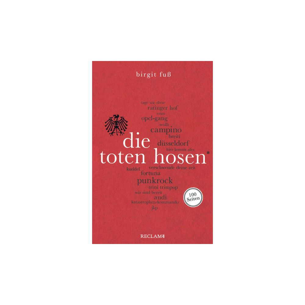 Reclam Verlag 100 Seiten Die Toten Hosen – Thomann Ireland