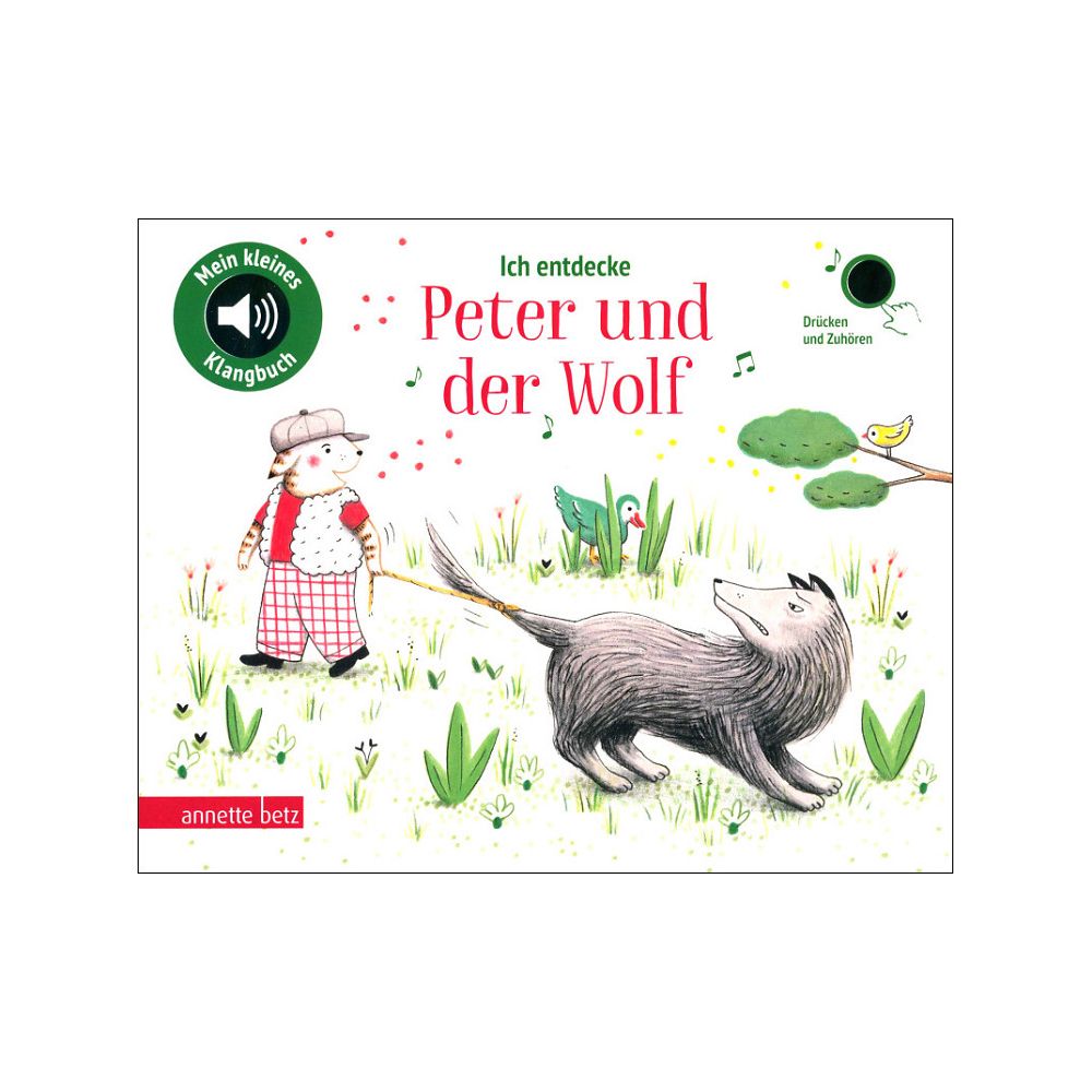 Annette Betz Verlag Ich entdecke Peter u. der Wolf – Thomann Ireland