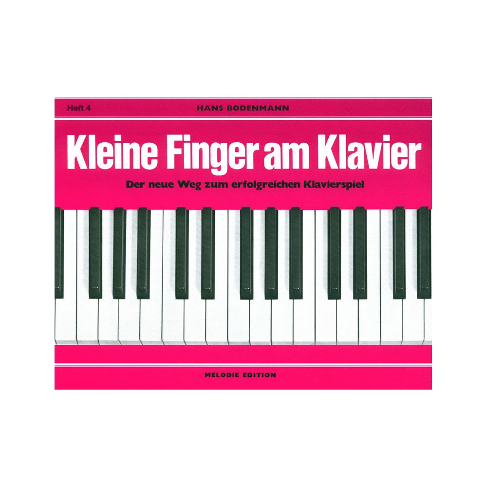 Edition Melodie Kleine Finger am Klavier 4 – Thomann Ireland