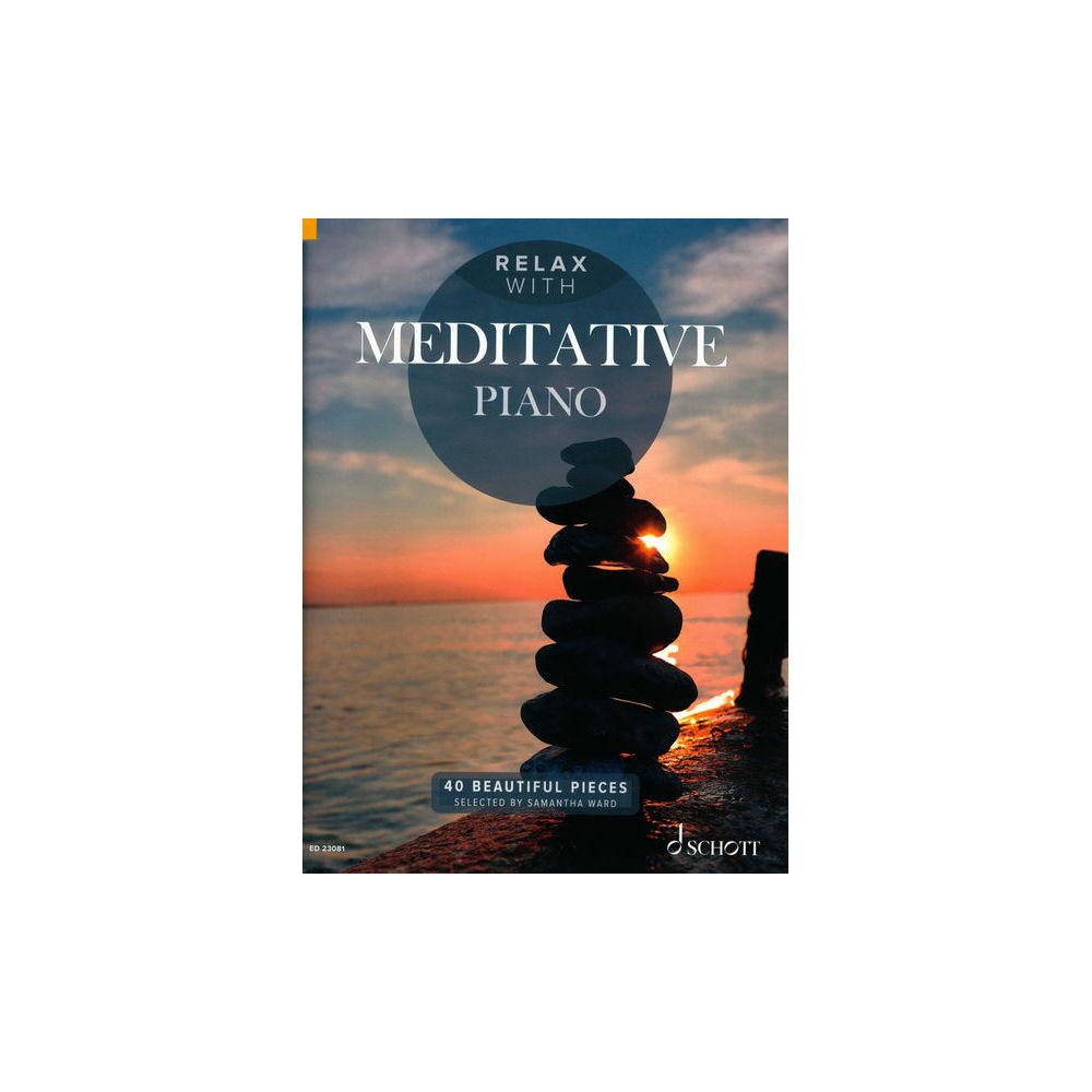 Schott Relax Meditative Piano – Thomann Ireland