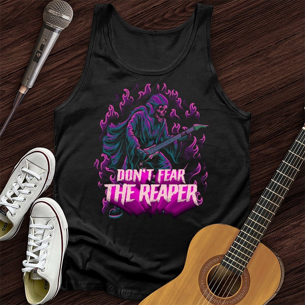 Don't Fear The Reaper Tank Top