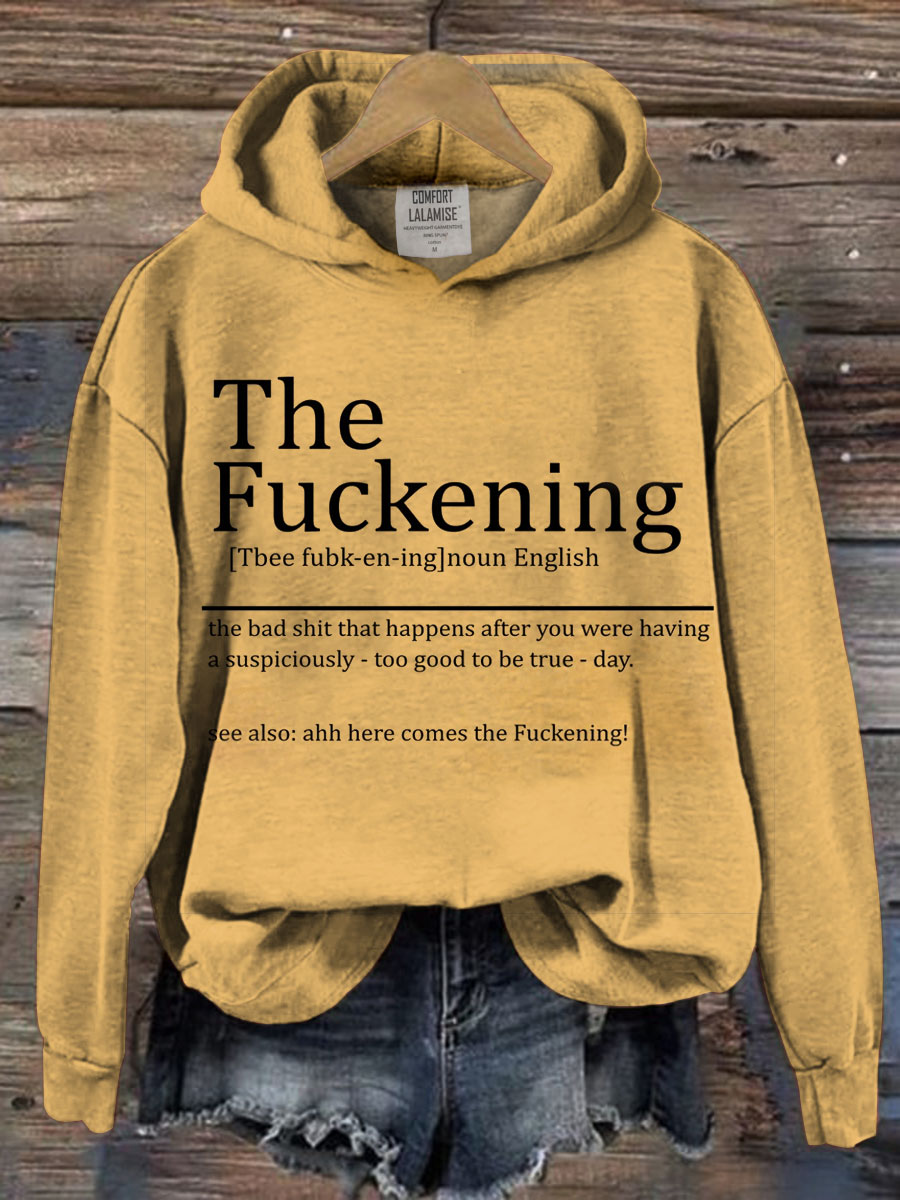 The Fuckening Sarcastic Definition Art Casual  Sweatshirt