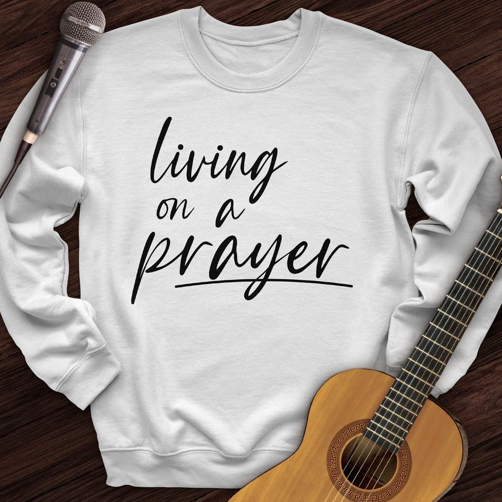 On A Prayer Crewneck